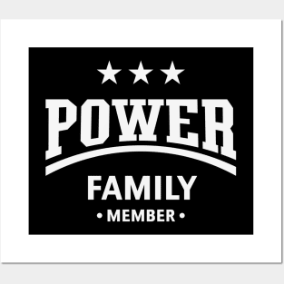 Power Family Member (Family / White) Posters and Art